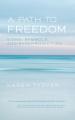  A Path to Freedom: Signs, Symbols, and Synchronicities 