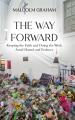  The Way Forward: Keeping the Faith and Doing the Work Amid Hatred and Violence 