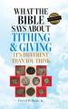  What the Bible Says About Tithing & Giving - It's Different Than You Think 