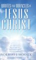  Quotes and Miracles of Jesus Christ 