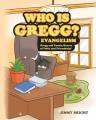  Who is Gregg?: Evangelism 