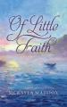  Of Little Faith 