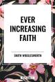  Ever Increasing Faith 