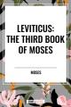  Leviticus: The Third Book of Moses 