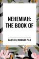  Nehemiah: The Book of 