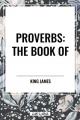  Proverbs: The Book of 