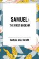 Samuel: The First Book of 