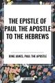  Epistle of Paul the Apostle to the Hebrews 