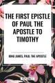  First Epistle of Paul the Apostle to the Timothy 
