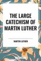  Large Catechism of Martin Luther 