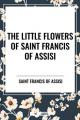  Little Flowers of Saint Francis of Assisi 