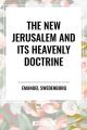  New Jerusalem and Its Heavenly Doctrine 