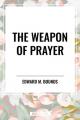  Weapon of Prayer 