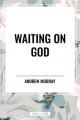  Waiting on God 