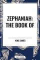  Zephaniah.: The Book of 