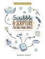  Scribble & Scripture: The Bible Made Simple: Expanded Edition 
