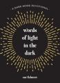  Words of Light in the Dark: A Dark Mode Devotional 