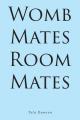  Womb Mates Room Mates 