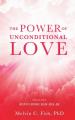  The Power of Unconditional Love 