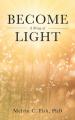  Become A Being Of Light 