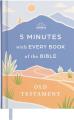  5 Minutes with Every Book of the Bible: Old Testament 