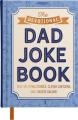  The Devotional Dad Joke Book: Side-Splitting Stories, Clever Cartoons, and Zingers Galore! (Includes 25 Devotions and 200+ Jokes) 