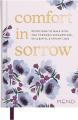  Comfort in Sorrow: Devotions to Walk with You Through Miscarriage, Stillbirth, and Infant Loss 