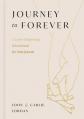  Journey to Forever: A Love-Deepening Devotional for Newlyweds (a 77-Day Couples Devotional) - The Perfect Christian Wedding Gift for Newlyweds 
