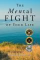  The MENtal Fight Of Your Life 