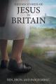  Hidden Stories of Jesus in Britain 