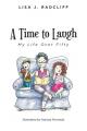  A Time to Laugh: My Life Over Fifty 