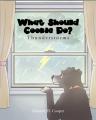  What Should Cookie Do?: Thunderstorms 
