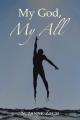  My God, My All 