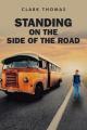  Standing on the Side of the Road 
