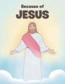  Because of JESUS 