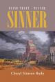  Blind Trust - Winner: Sinner 