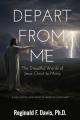  Depart from Me: The Dreadful Words of Jesus Christ to Many 