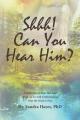  Shhh! Can You Hear Him? 