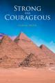  Strong and Courageous 