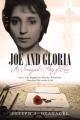  Joe and Gloria An Immigrant's Story of Love: Love, joy, happiness, beauty, pleasures. Freedom! He wants it all. 