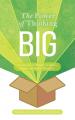  The Power of Thinking Big: Devotionals of Wisdom to Inspire Bigger and Bolder Thoughts 