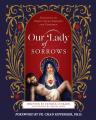  Our Lady of Sorrows: Devotion to Mary's Seven Sorrows for Children 