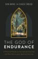  The God of Endurance: A Practical Guide to Incorporate Exercise and Nutrition in Your Spiritual Journey 