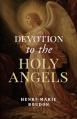  Devotion to the Holy Angels 