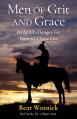  Men of Grace & Grit: Daily Challenges for Men to Chew on 
