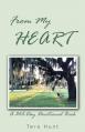  From My Heart: A 365-Day Devotional Book 