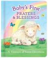  Baby's First Prayers & Blessings: A Treasury of Sweet Devotions 