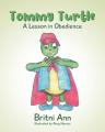  Tommy Turtle: A Lesson in Obedience 