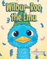  Wilbur-Roo the Emu 