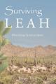 Surviving Leah: When Giving Up Isn't an Option 